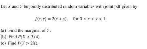 Solved Let X And Y Be Jointly Distributed Random Variables