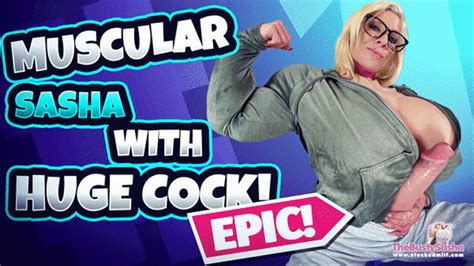 Muscular Sasha With Huge Cock Muscle And Futa Fetish The Stacked MILF C S Clips Sale
