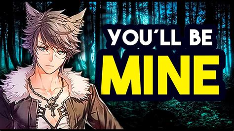 Yandere Werewolf Wants You At His Mate M4a Flirty Dom Fantasy Possesive Wild Asmr