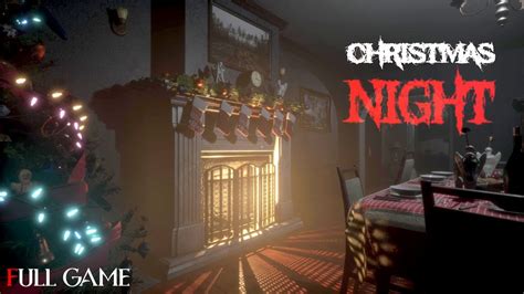 CHRISTMAS NIGHT Full Short Horror Game 1080p 60fps Nocommentary