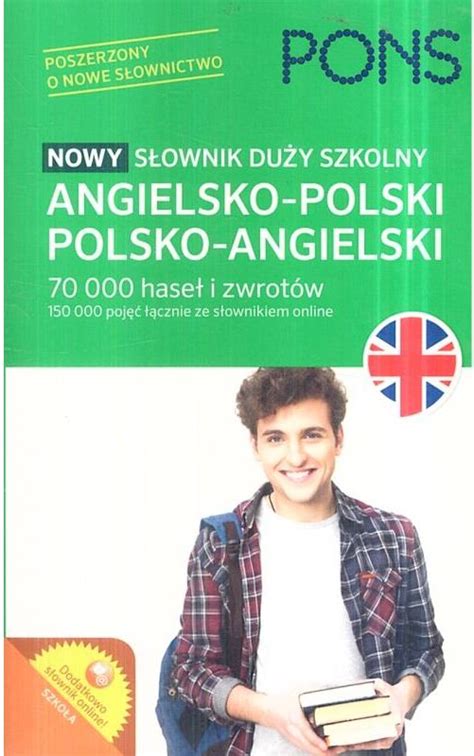 Nauka angielskiego NOWY DUŻY SŁOWNIK SZKOLNY ANGIELSKO POLSKI POLSKO