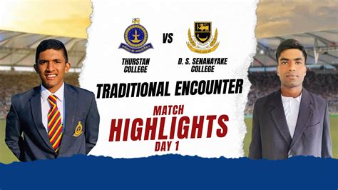 Highlights Thurstan College Vs DS Senanayake College Traditional