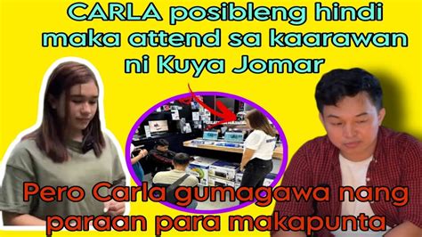 Carla Posibleng Hindi Maka Attend Sa Kaarawan Ni Kuya Jomar