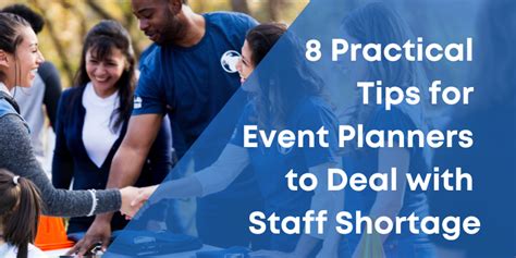 8 Practical Tips For Event Planners To Deal With Staff Shortage Whova