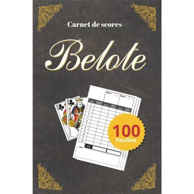 Carnet De Scores Belote Tableau Pour Noter Les Points De Vos Parties