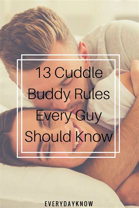 13 Cuddle Buddy Rules Every Guy Should Know With Images Cuddle