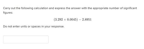 Solved Carry Out The Following Calculation And Express The