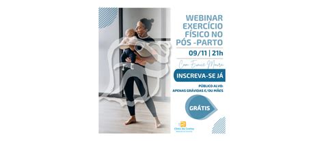 WEBINAR GRATUITO EXERCÍCIO FÍSICO NO PÓS PARTO Clínica das Conchas