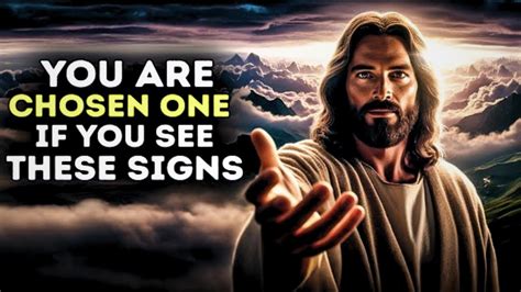 You Are Chosen One If You See These Sings God Message For You Today