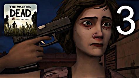 The Walking Dead Season1 Gameplay Walkthrough Part 3 Episode 1ios Android Youtube