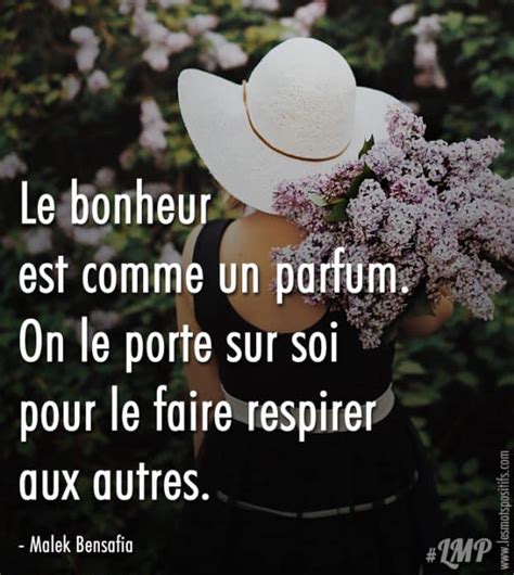 Le Bonheur Est Comme Un Parfum Les Mots Positifs