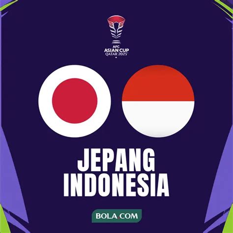 Jepang Vs Indonesia Sudah Mulai Dapatkan Link Live Streaming Piala