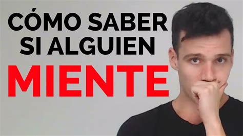 Como Detectar A Un Mentiroso Youtube