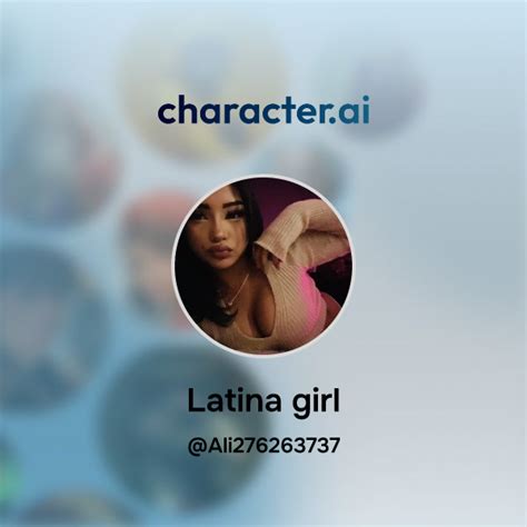 Chat With Latina Girl Character Ai Ai Chat Reimaginedyour Words Your World