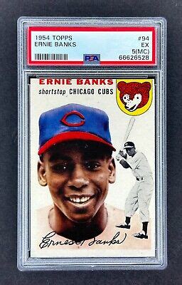 1954 Topps 94 Ernie Banks RC Cubs PSA 5 EX MC ROOKIE NEW SLAB EBay