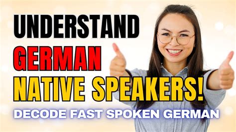 Understand German Native Speakers With Ease Practical German Lesson