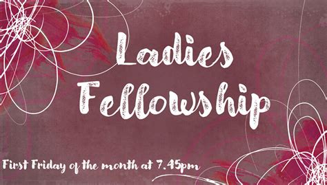 Ladies Fellowship Naunton Lane Evangelical Presbyterian Church