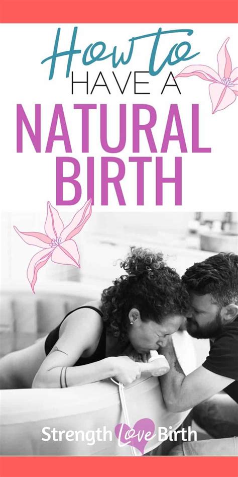 How To Give Birth Naturally