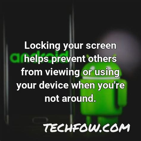 Should You Lock Your Phone [Explained] - TechFOW.com