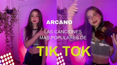 Las Canciones Mas Populares En Tik Tok Youtube Music