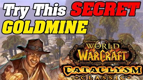 Try This SECRET Cata GOLDMINE Cataclysm Classic Goldfarm YouTube