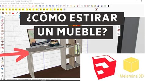 002 Como estirar o cambiar de tamaño un mueble en Sketchup 2019 y