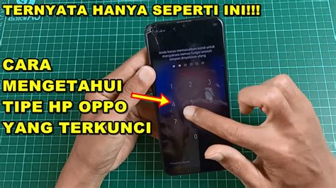 TERNYATA MUDAH Cara Mengetahui Tipe HP Oppo Yang Terkunci YouTube