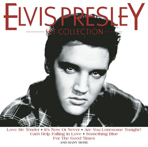 Hit Collection Edition Compilation By Elvis Presley Spotify