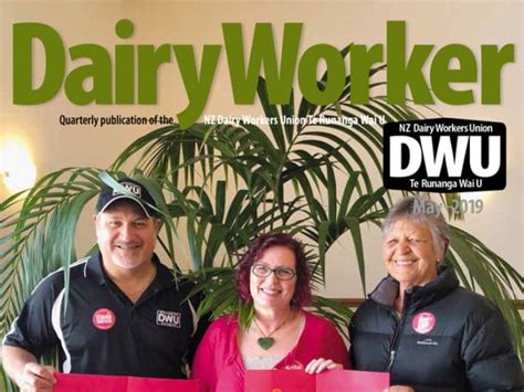 New Zealand Dairy Workers Union Dairy Worker Magazine