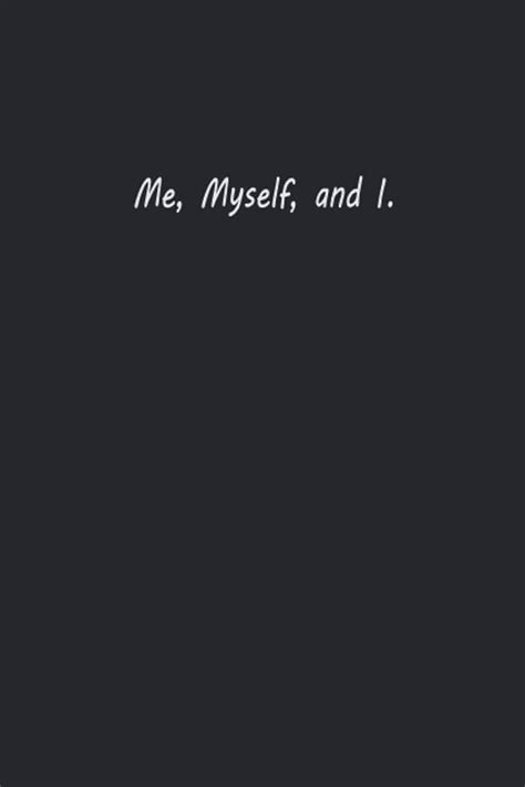 I Me And Myself Quotes Reeva Celestyn