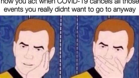 10 Memes That Sum Up Everyones Reaction To Canceled Plans We Are The