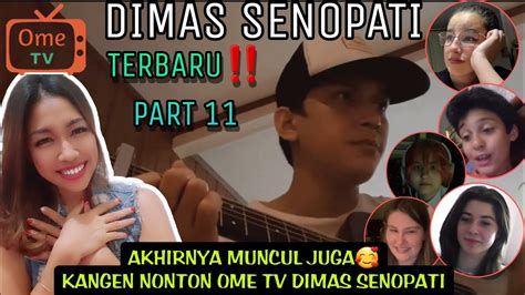 Ome Tv Dimas Senopatipart Berbagai Macam Manusia Di Ome Tv Youtube