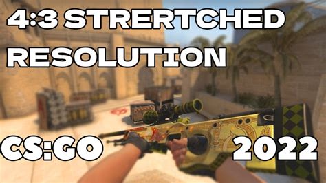 How To Play Cs Go In Stretched Resolution Youtube