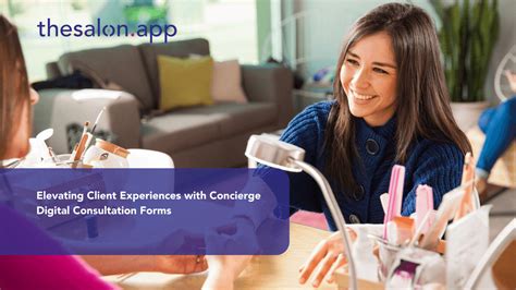Elevating Client Experiences With Concierge Digital Consultation Forms
