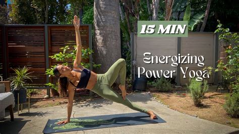 15 Min Energizing Power Yoga Flow Intermediate Youtube