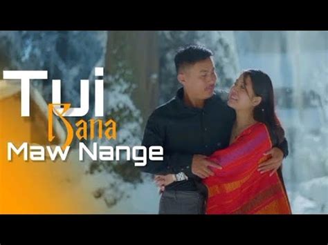 Tui Bana Mw Nange New Chakma Song With Lyrics Chakma Music Video