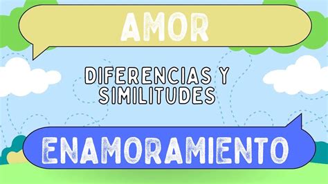 Diferencias Entre Amor Y Enamoramiento