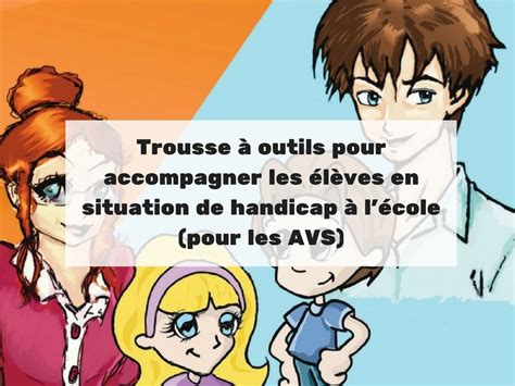 Trousse à outils pour accompagner les élèves en situation de handicap à