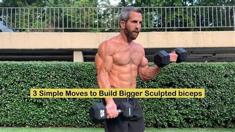 Sculpt And Build Bigger Biceps With These 3 Simple Moves Youtube