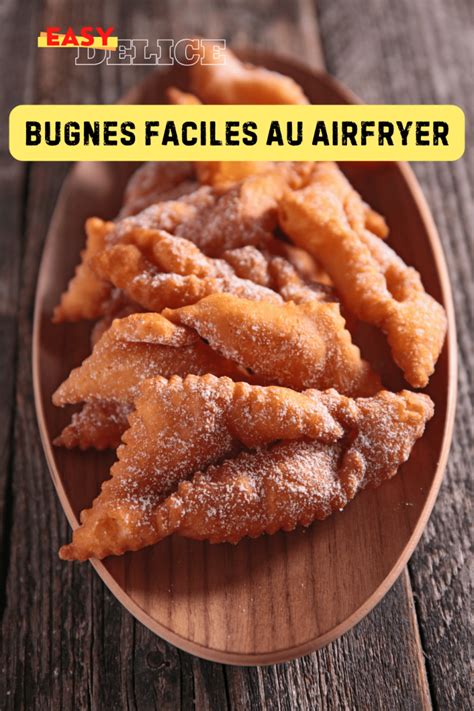 Bugnes Faciles Au Air Fryer Une Version L G Re Et Gourmande