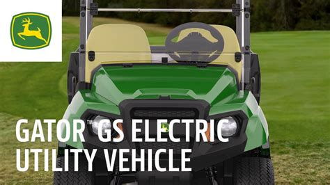 Gator™ Gs Electric Utility Vehicle John Deere Golf Youtube