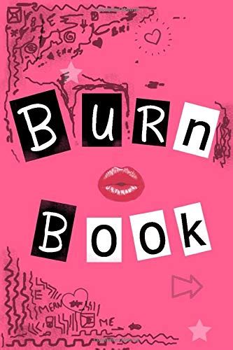 Buy Burn Book: Lined Journal Mean Girls, Its Full Of Secrets, Inspired ...