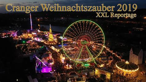 Cranger Weihnachtszauber 2019 Die Xxl Reportage Youtube