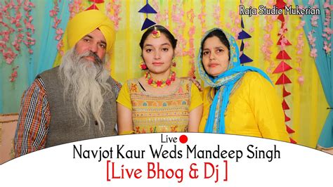 Wedding Ceremony Navjot Kaur Weds Mandeep Singh Raja