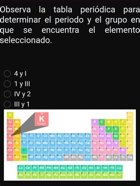 Observa la tabla periódica para determinar el periodo y el grupo en que