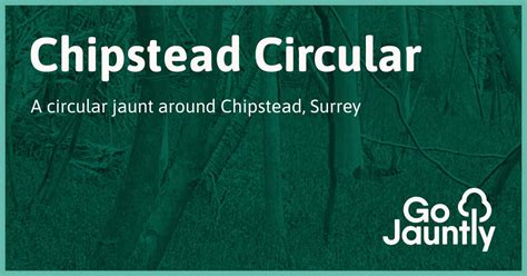 Chipstead Circular Go Jauntly