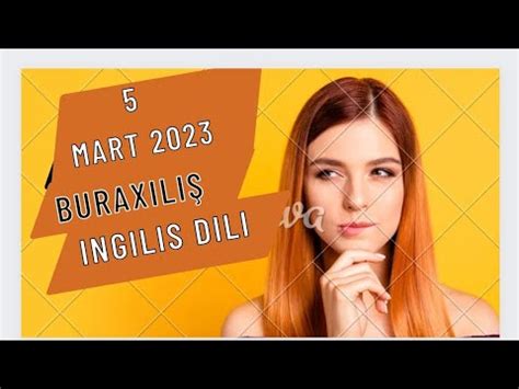 5 mart 2023 buraxılış imtahanı ingilis dili sualları izahı YouTube