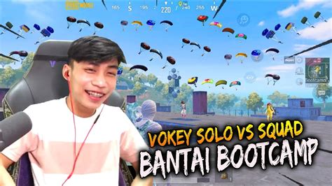 Vokey Solo Vs Squad Bantai Bootcamp Youtube