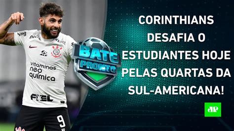 Hoje Tem Corinthians Faz Jogo Dur Ssimo Contra O Estudiantes Pela Sul