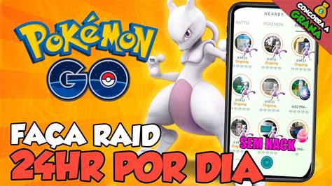 FAÇA RAID 24 HR POR DIA E TENHA CHANCE DE GANHAR UMA GRANA Pokémon Go